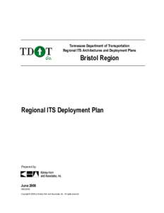 Tennessee Department of Transportation Regional ITS Architectures and Deployment Plans Bristol Region  Regional ITS Deployment Plan