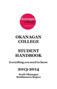 OKANAGAN COLLEGE STUDENT HANDBOOK Everything you need to know