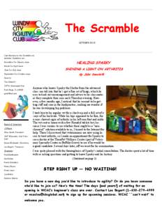 The Scramble OCTOBER 2013 Contributions to the Scramble are welcome. Deadlines are: