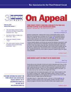 Bar Association for the Third Federal Circuit  On Appeal February 2014 Volume VIII, Number 1 •