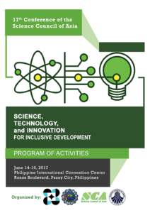 PROGRAM OF ACTIVITIES  17th Conference of the Science Council of Asia  Science, Technology, and Innovation