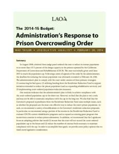 The[removed]Budget:  Administration’s Response to Prison Overcrowding Order M AC TAY LO R •