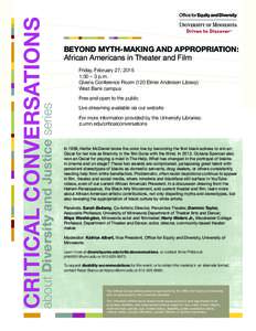 about Diversity and Justice series  CRITICAL CONVERSATIONS BEYOND MYTH-MAKING AND APPROPRIATION: African Americans in Theater and Film