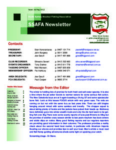 Issue: Jul/Aug[removed]South Sydney Amateur Fishing Association SSAFA Newsletter Editor: Steven Siarakas