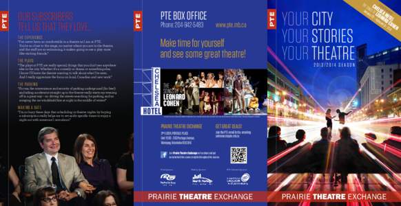 the  Our subscribers tell us that they love...  PTE Box Office