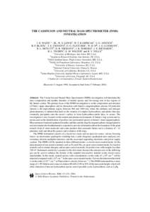 THE CASSINI ION AND NEUTRAL MASS SPECTROMETER (INMS) INVESTIGATION J. H. WAITE1,∗ , JR., W. S. LEWIS2 , W. T. KASPRZAK3 , V. G. ANICICH4 , B. P. BLOCK1 , T. E. CRAVENS5 , G. G. FLETCHER1 , W.-H. IP6 , J. G. LUHMANN7 , 