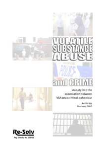 A study into the association between VSA and criminal behaviour Jon McVey February 2005