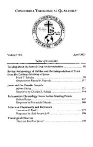 Volume 71:2  April 2007 Table o f Contents Talking about the Son of God: An Introduction ............................. 98