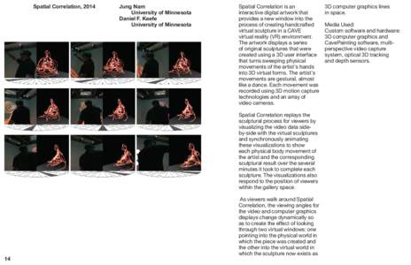 Spatial Correlation, 2014  Jung Nam University of Minnesota Daniel F. Keefe University of Minnesota