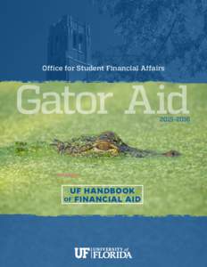 Office for Student Financial Affairs  Gator AidUF handbook