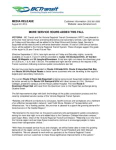 MEDIA RELEASE August 22, 2014 Customer Information: [removed]Website: www.bctransit.com