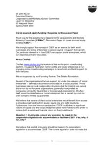 Mr John Kluver Executive Director Corporations and Markets Advisory Committee Level 16, Metcentre 60 Margaret Street Sydney NSW 2000