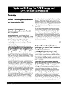 Systems Biology for DOE Energy and Environmental Missions Bioenergy Biofuels > Bioenergy Research Centers Joint Bioenergy Institute (JBEI) GTL