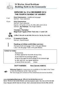 St Nicolas, Great Bookham Building Faith in the Community SERVICES for 21st DECEMBER 2014 THE FOURTH SUNDAY OF ADVENT Holy Communion – traditional language Sermon: Sue Lawrence
