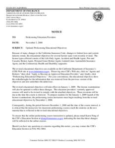 STATE OF CALIFORNIA  Steve Poizner, Insurance Commissioner DEPARTMENT OF INSURANCE ADMINISTRATION & LICENSING SERVICES BRANCH