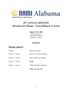 28th ANNUAL MEETING Advocates for Change: From Dialogue to Action August 21-23, 2014 Drury Inn and Suites 1124 Eastern Boulevard Montgomery, Alabama