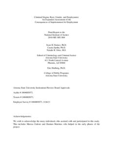 Criminal Stigma, Race, Gender, and Employment: An Expanded Assessment of the Consequences of Imprisonment for Employment Final Report to the National Institute of Justice