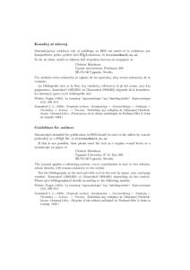 Konsiloj al a˘ utoroj Manuskriptojn verkitajn cele al publikigo en EES oni sendu al la redaktoro per komputilreta poˆsto, prefere kiel LATEX-dosieron, ˆce [removed] Se tio ne eblas, sendu la tekston kiel ret