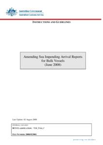 INSTRUCTIONS AND GUIDELINES  Amending Sea Impending Arrival Reports for Bulk Vessels (June 2008)