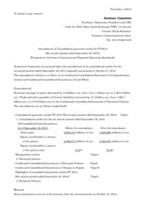 November 4,2014 To whom it may concern Sumitomo Corporation Kuniharu Nakamura, President and CEO Code No: 8053 Tokyo Stock Exchange (TSE), 1st Section