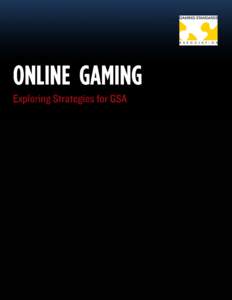 Online Gaming A Strategy for GSA September[removed]Key Facts