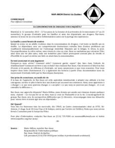 NAR-ANON District du Québec COMMUNIQUÉ Pour diffusion immédiate SA CONSOMMATION DE DROGUES VOUS INQUIÈTE? Montréal, le 12 novembre 2013 – À l’occasion de la Semaine de la prévention de la toxicomanie (17 au 23