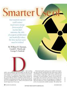 Smarter Use of Fast-neutron reactors could extract much more energy from recycled nuclear fuel,