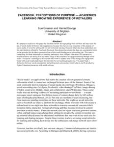 The University of the Fraser Valley Research Review volume 4: issue 3 (Winter, [removed]FACEBOOK: PERCEPTIONS OF PURPOSE — ACADEMICS LEARNING FROM THE EXPERIENCE OF RETAILERS