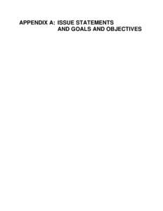 APPENDIX A: ISSUE STATEMENTS AND GOALS AND OBJECTIVES FINAL ENVIRONMENTAL ASSESSMENT  APPENDIX A: