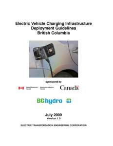 Electric Vehicle Charging Infrastructure Deployment Guidelines British Columbia Sponsored by