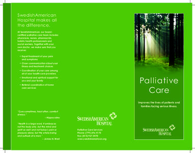 Palliative care / Health care industry / American Academy of Hospice and Palliative Medicine / Diane E. Meier / Medicine / Hospice / Palliative medicine
