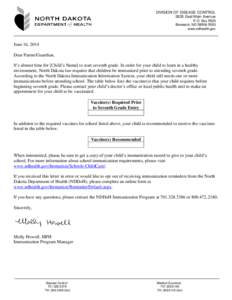 DIVISION OF DISEASE CONTROL 2635 East Main Avenue P.O. Box 5520 Bismarck, ND[removed]www.ndhealth.gov