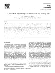 Journal of Biomechanics}1026  The association between negative muscle work and pedaling rate R.R. Neptune*, W. Herzog Human Performance Laboratory, University of Calgary, Calgary, AB, Canada T2N 1N4 Receiv