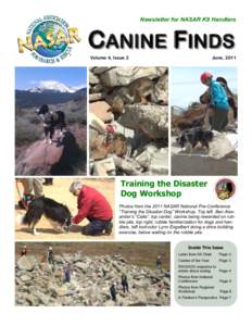 Newsletter for NASAR K9 Handlers  CANINE FINDS Volume 4, Issue 2  June, 2011