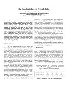 Bus Encoding to Prevent Crosstalk Delay Bret Victor and Kurt Keutzer Department of Electrical Engineering and Computer Sciences University of California, Berkeley {bret, keutzer}@eecs.berkeley.edu