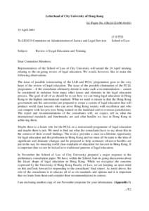 Letterhead of City University of Hong Kong LC Paper No. CB[removed]) 18 April 2001 To:LEGCO Committee on Administration of Justice and Legal Services