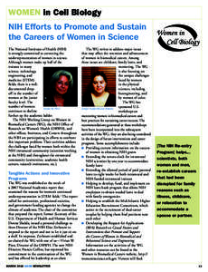 WOMEN in Cell Biology NIH Efforts to Promote and Sustain the Careers of Women in Science The National Institutes of Health (NIH) is strongly committed to correcting the underrepresentation of women in science.