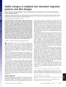 Stable isotopes in elephant hair document migration patterns and diet changes Thure E. Cerling*†‡, George Wittemyer§, Henrik B. Rasmussen¶, Fritz Vollrath¶, Claire E. Cerling†, Todd J. Robinson†, and Iain Doug