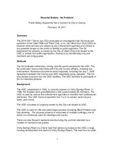 Ricochet Bullets - No Problem! Public Safety Apparently Not a Concern to City or County February 19, 2011 Summary The[removed]Grand Jury (GJ) conducted an investigation into the lease and