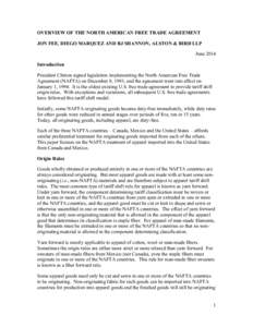 OVERVIEW OF THE NORTH AMERICAN FREE TRADE AGREEMENT JON FEE, DIEGO MARQUEZ AND BJ SHANNON, ALSTON & BIRD LLP June 2014 Introduction President Clinton signed legislation implementing the North American Free Trade Agreemen