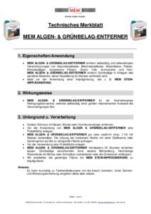 Technisches Merkblatt MEM ALGEN- & GRÜNBELAG-ENTFERNER 1. Eigenschaften/Anwendung 