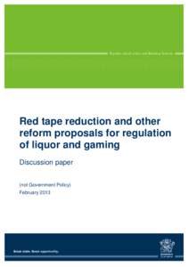 Red tape reduction for liquor and gaming