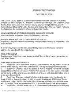 clerk  BOARD OF SUPERVISORS OCTOBER 25, 2005  The Lassen County Board of Supervisors convenes in Regular Session on Tuesday,