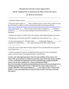 Montclair State University Contract Approval Sheet Must Be Completed Prior to Submission to the Office of University Counsel For Review of All Contracts -------------------------------------------------------------------