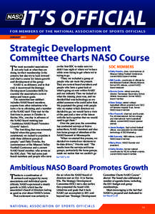 IT’S OFFICIAL FOR MEMBERS OF THE NATIONAL ASSOCIATION OF SPORTS OFFICIALS JANUARY 2011 Strategic Development Committee Charts NASO Course