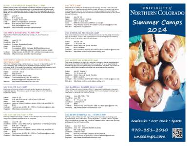 University of North Carolina at Chapel Hill / University of Northern Colorado / North Carolina / Education in the United States / Geography of the United States / Association of Public and Land-Grant Universities / American Association of State Colleges and Universities / Summer camp