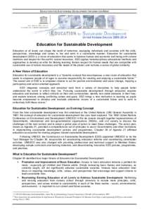 EDUCATION FOR SUSTAINABLE DEVELOPMENT INFORMATION BRIEF  Education for Sustainable Development Education at all levels can shape the world of tomorrow, equipping individuals and societies with the skills, perspectives, k