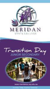 Year[removed]Transition Day JUNIOR SECONDARY  www.meridansc.eq.edu.au