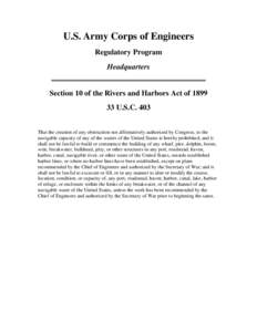 Rivers and Harbors Act / Harbor / Navigability / United States Army Corps of Engineers / Channel / Water / Water law in the United States / United States