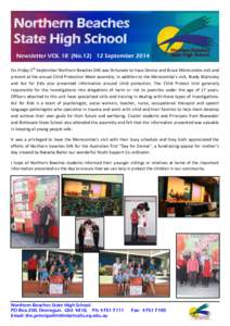 Northern Beaches State High School Newsletter VOL 18 (NoSeptember 2014 On Friday 5th September Northern Beaches SHS was fortunate to have Denise and Bruce Morecombe visit and present at the annual Child Protectio